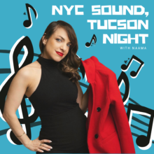 NYC Sound, Tucson Night – Naama
