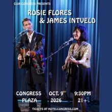 Rosie Flores & James Intveld, KXCI Presents!
