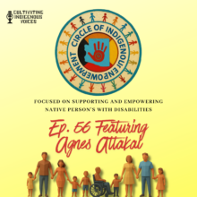Ep. 56 Circle of Indigenous Empowerment with Agnes Attakai